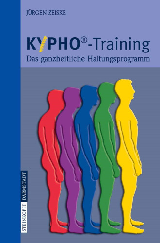 KYPHO - Training: Das ganzheitliche Haltungsprogramm (German Edition)