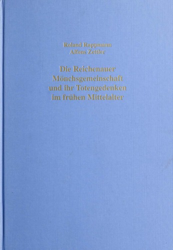 Die Reichenauer Mönchsgemeinschaft und ihr Totengedenken im frühen Mittelalter