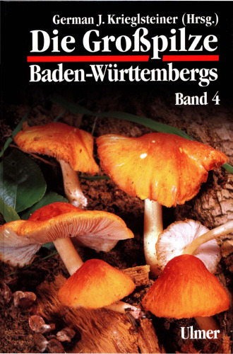 Die Großpilze Baden-Württembergs