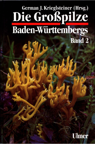 Die Großpilze Baden-Württembergs