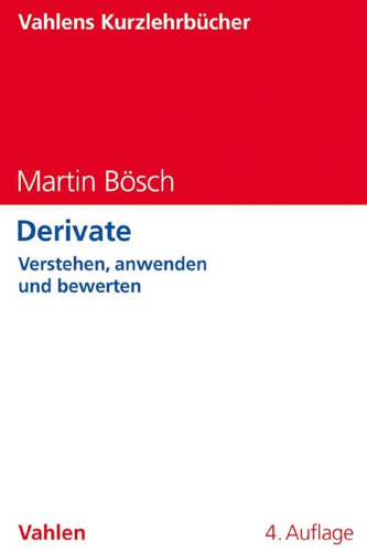 Derivate: Verstehen, anwenden und bewerten