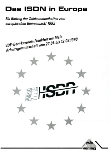 Das ISDN in Europa; Ein Beitrag der Telekommunikation zum europäischen Binnenmarkt 1992