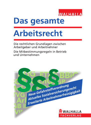 Das gesamte Arbeitsrecht, 5. Auflage (Ausgabe 2011)