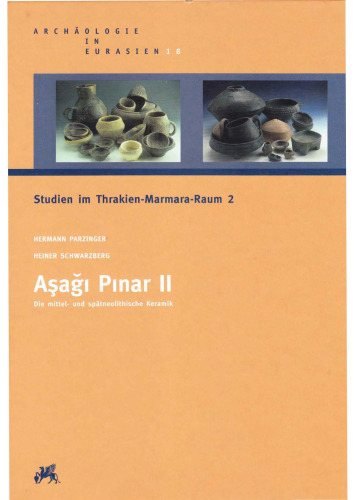 Aşağı Pınar 2. Die mittel- und spätneolithische Keramik