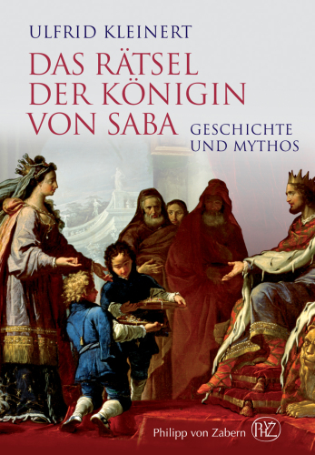 Das Rätsel der Königin von Saba: Geschichte und Mythos