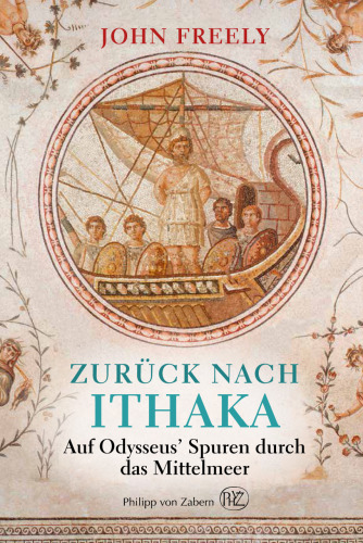 Zurück nach Ithaka: auf Odysseus' Spuren durch das Mittelmeer