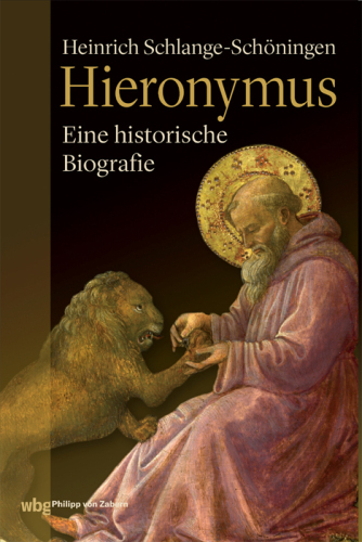 Hieronymus: Eine historische Biografie