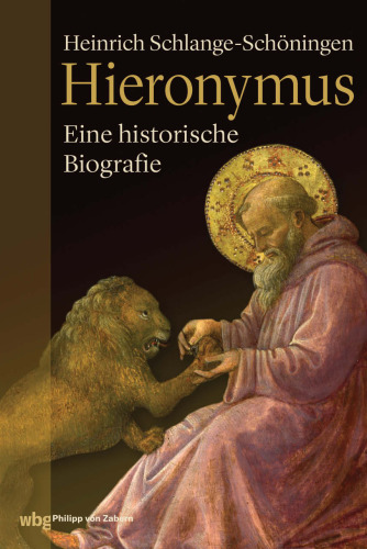 Hieronymus: Eine historische Biografie