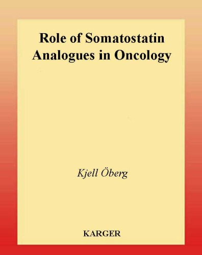 Role of Somatostatin Analogues in Oncology: European Neuroendocrine Tumour Network (Enet) February 24-27, 2000 Innsbruck, Austria (Digestion)