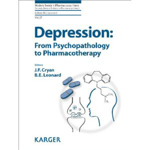 Depression: From Psychopathology to Pharmacotherapy (Modern Trends in Pharmacopsychiatry)