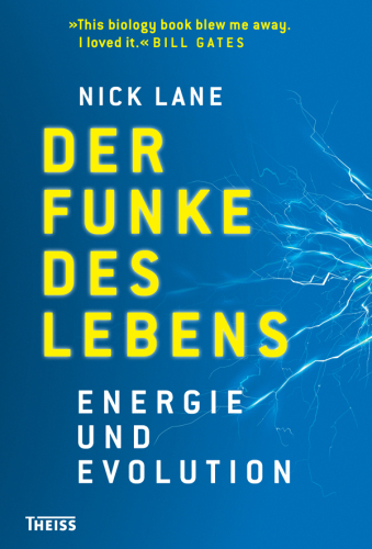 Der Funke des Lebens: Energie und Evolution