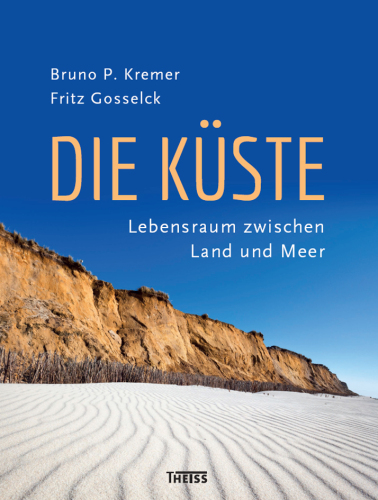 Die Küste: Lebensraum zwischen Land und Meer