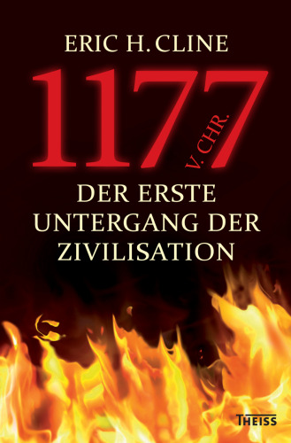 1177 v.Chr.: Der erste Untergang der Zivilisation