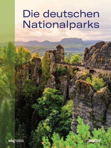 Die deutschen Nationalparks: Herausgegeben:Fasel, Christoph