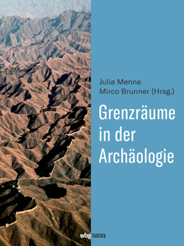 Grenzräume in der Archäologie