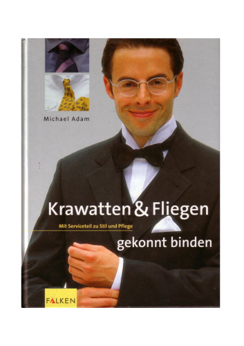 Krawatten & Fliegen gekonnt binden