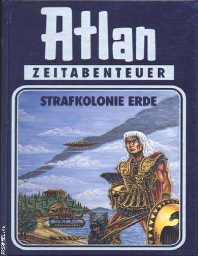 Strafkolonie Erde. Atlan 05.
