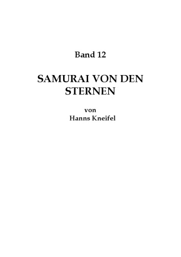 Atlan-Zeitabenteuer: Atlan, Bd.12, Samurai von den Sternen