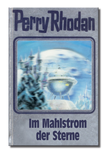 Perry Rhodan 77: Im Mahlstrom der Sterne