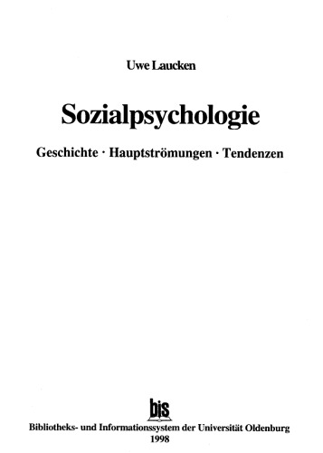 Sozialpsychologie. Geschichte, Hauptströmungen, Tendenzen