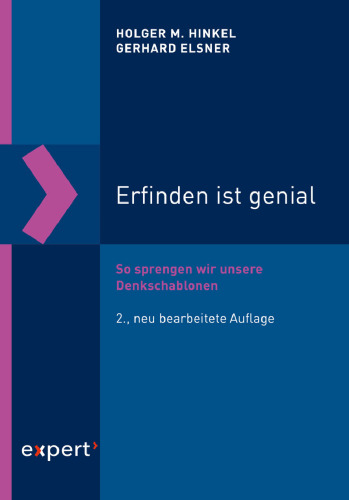 Erfinden ist genial: So sprengen wir unsere Denkschablonen
