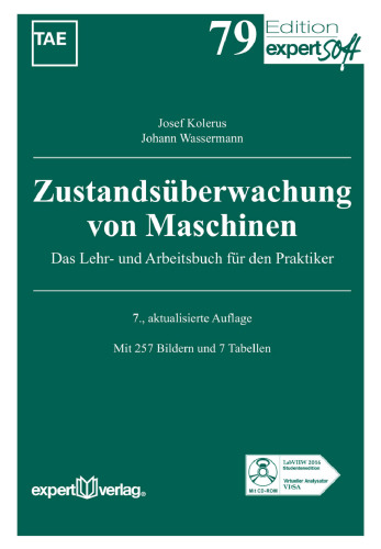 Zustandsüberwachung von Maschinen: Das Lehr- und Arbeitsbuch für den Praktiker