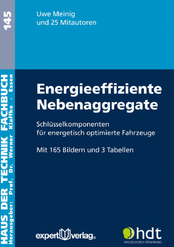 Energieeffiziente Nebenaggregate: Schlüsselkomponenten für energetisch optimierte Fahrzeuge