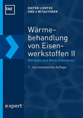 Wärmebehandlung von Eisenwerkstoffen II: Nitrieren und Nitrocarburieren