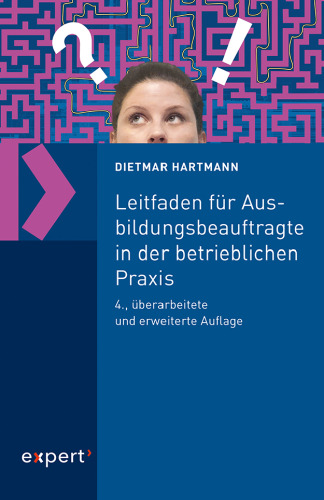 Leitfaden für Ausbildungsbeauftragte in der betrieblichen Praxis