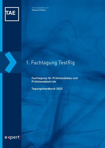 1. Fachtagung für Prüfstandsbau und Prüfstandsbetrieb