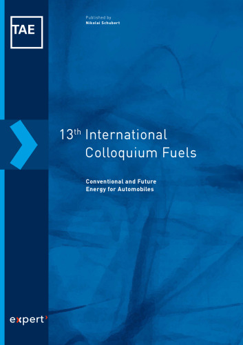 13th International Colloquium Fuels: Conventional and Future Energy for Automobiles