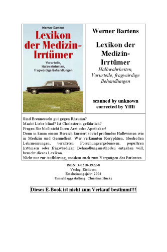 Lexikon der Medizin-Irrtümer. Vorurteile, Halbwahrheiten, fragwürdige Behandlungen