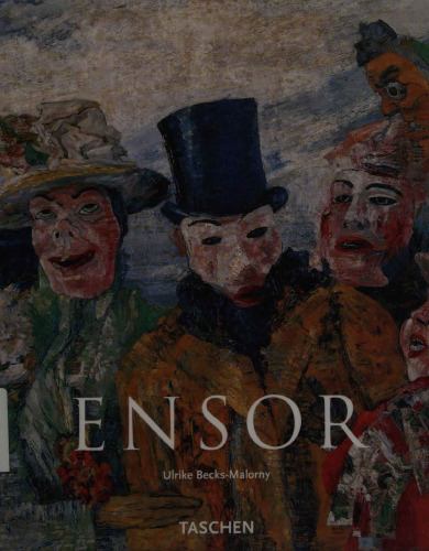 James Ensor, 1860-1949: Masks, Death, and the Sea