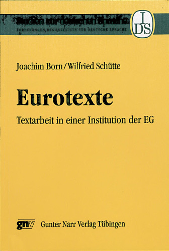 Eurotexte: Textarbeit in einer Institution der EG