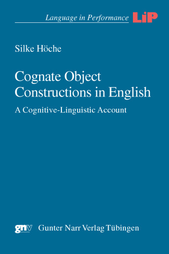 Cognate Object Constructions in English: A Cognitive-Linguistic Account
