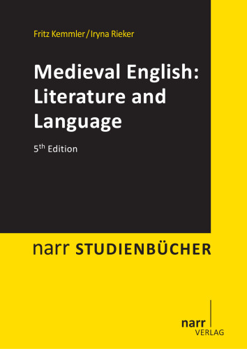 Medieval English: Literature and Language: An Introduction