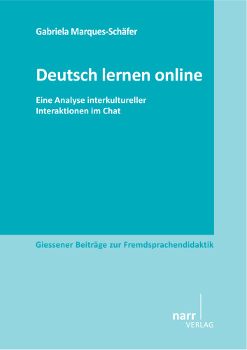 Deutsch lernen online. Eine Analyse interkultureller Aktionen im Chat