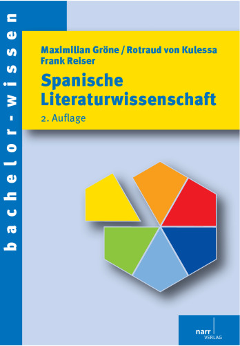 Spanische Literaturwissenschaft: Eine Einführung