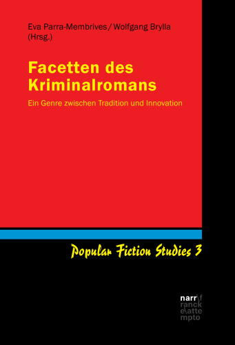 Facetten des Kriminalromans: Ein Genre zwischen Tradition und Innovation