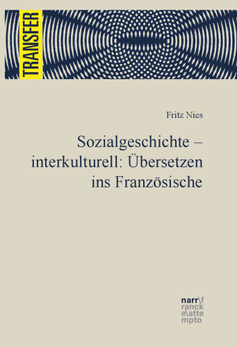 Sozialgeschichte - interkulturell: Übersetzen ins Französische