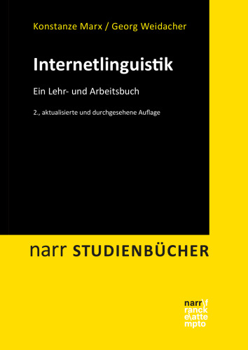 Internetlinguistik: Ein Lehr- und Arbeitsbuch