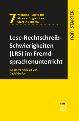Lese-Rechtschreib-Schwierigkeiten (LRS) im Fremdsprachenunterricht: 7 wichtige Punkte für einen erfolgreichen Start ins Thema