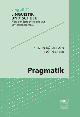 Pragmatik: Sprachgebrauch untersuchen
