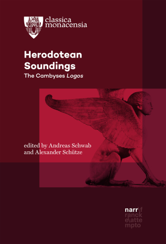 Herodotean Soundings: The Cambyses Logos