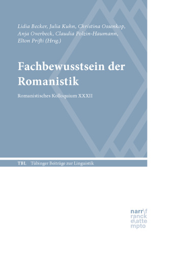 Fachbewusstsein der Romanistik: Romanistisches Kolloquium XXXII