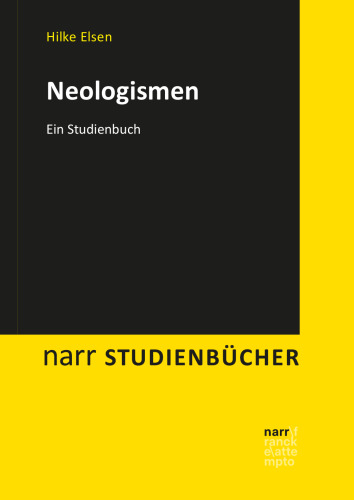 Neologismen: Ein Studienbuch