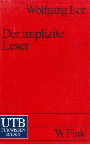Der implizite Leser. Kommunikationsformen des Romans von Bunyan bis Beckett