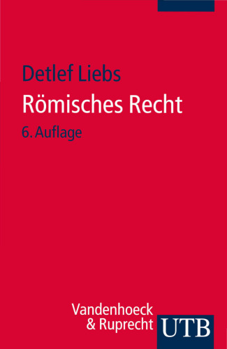 Römisches Recht: Ein Studienbuch