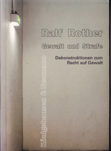 Gewalt und Strafe. Dekonstruktionen zum Recht auf Gewalt