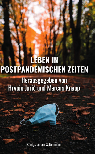 Leben in postpandemischen Zeiten
